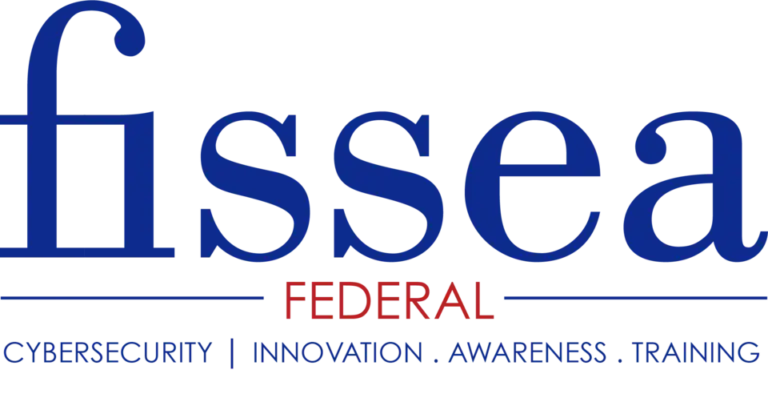 The image displays the logo for FISSEA (Federal Information Systems Security Educators' Association). The text reads: "FISSEA Federal" in blue and red, and below it, "Cybersecurity | Innovation | Awareness | Training" in blue, emphasizing their dedication to combatting cyberthreats.