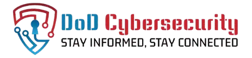 Logo for DoD Cybersecurity featuring a shield with a key, a person, and a lock, all interconnected. Text reads "DoD Cybersecurity" in blue and red, with the tagline "Stay Informed, Stay Connected" below. The design emphasizes protection against cyberthreats, aligning with CMMC standards.